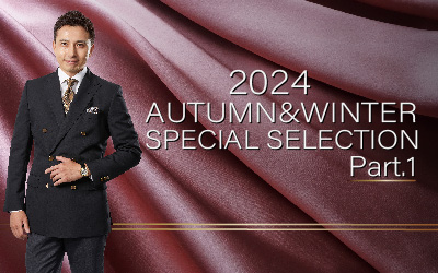 2024年 AUTUMN & WINTER SPECIAL SELECTION Part.1